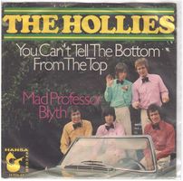 Single7   The Hollies --  I can`t tell the bottom from the t